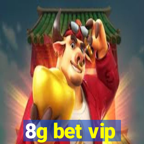 8g bet vip